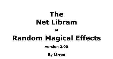 The Gateway to Chaos: Discovering the Netz Libram of Random Magical Effects